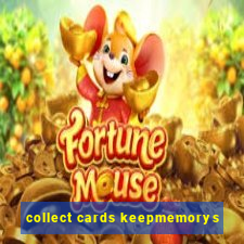 collect cards keepmemorys